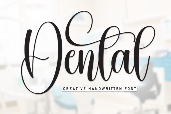 Dental: The Elegance of Handwritten Typography