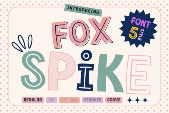 Fox Spike: A Playful and Captivating Display Font