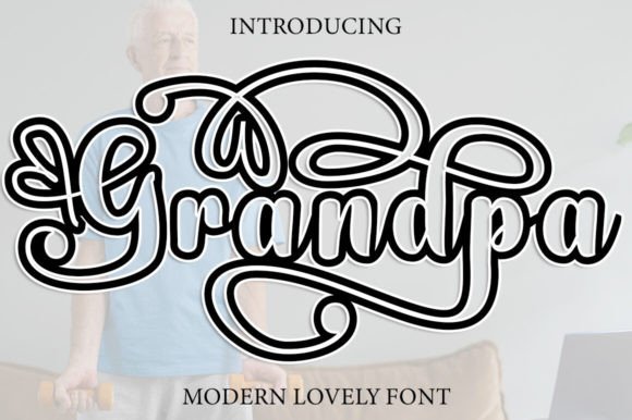 Grandpa Outline: A Stylish Script Font for Elegant Designs