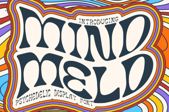 Mind Meld: A Psychedelic Display Font with Retro Charisma