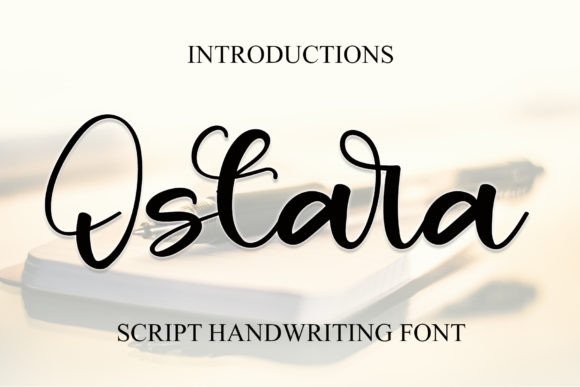 Ostara: A Handwritten Typeface with Elegance and Versatility