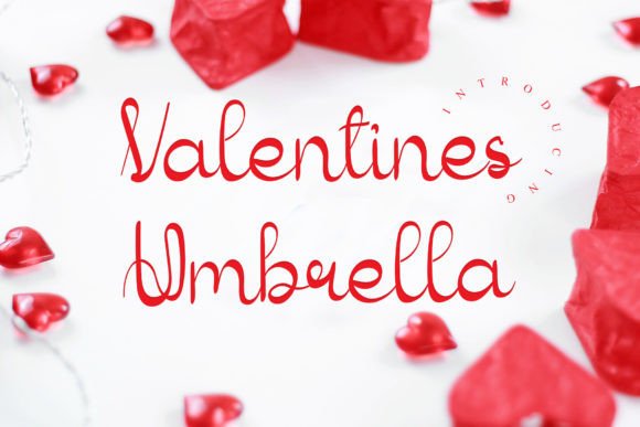 Valentines Umbrella: A Font That Elevates Handwritten Design with Elegance and Purpose